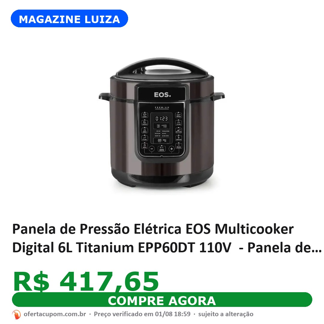Panela de Pressão Elétrica EOS Multicooker Digital 6L Titanium EPP60DT 110V  - Panela de Pressão Elétrica - Magazine Luiza