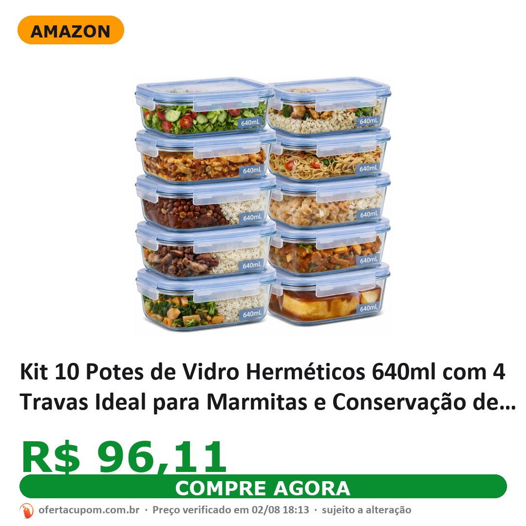 Kit 10 Potes de Vidro Herméticos 640ml com 4 Travas Ideal para Marmitas e Conservação de Alimentos, Vedação Total, Refratário para Forno e Freezer
