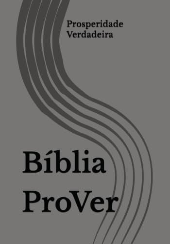 Bíblia ProVer - Prosperidade Verdadeira (Portuguese Edition)